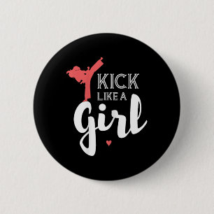 Kick Like A Karate Girl Fight Sport Gift 2 Inch Round Button