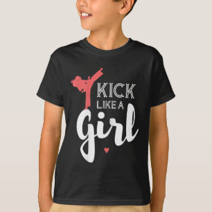 Kick Like A Karate Girl Fight Sport Gift  T-Shirt