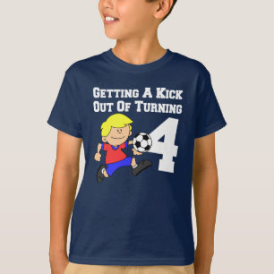Kick Out Of Turning 4 Soccer Player T-Shirt