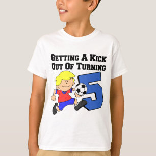 Kick Out Of Turning 5 Soccer Player T-Shirt