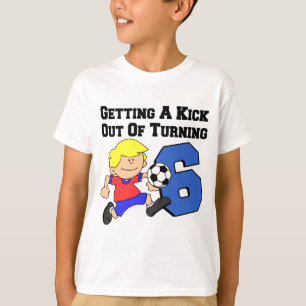 Kick Out Of Turning 6 Soccer Player T-Shirt