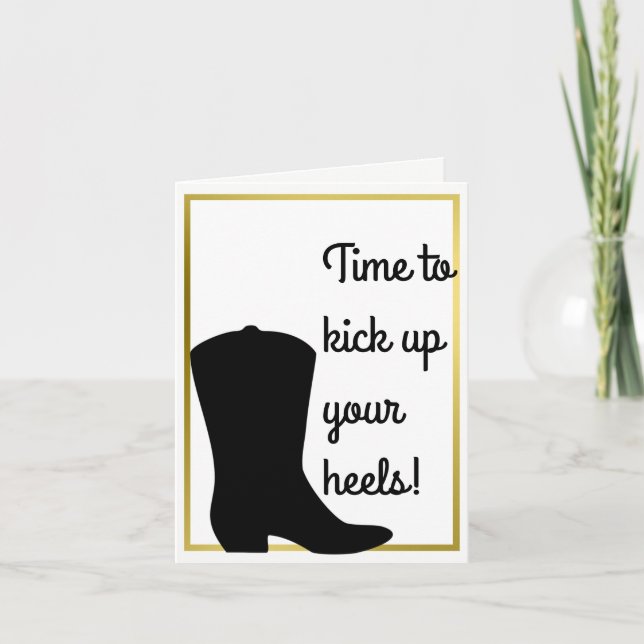 Kick Up Your Boots - Cowboy Carte Anniversaire - O (Devant)