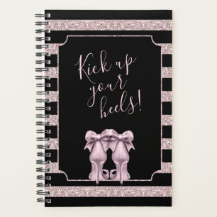 Kick up your Heels Planner High Heels