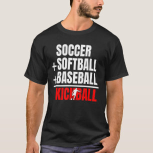 Kickball Equation Pitcher Kickball T-Shirt