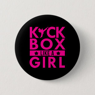 Kickbox Like A Girl Martial Arts Kickboxing Karate 2 Inch Round Button
