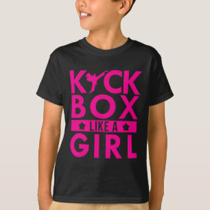 Kickbox Like A Girl Martial Arts Kickboxing Karate T-Shirt