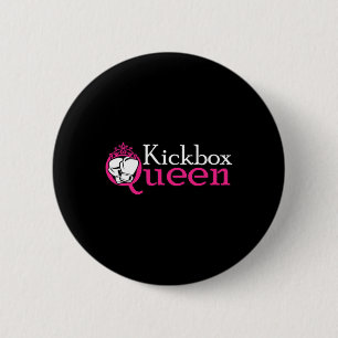 Kickbox Queen Is Kickboxing Girl Is Woman Kickboxi 2 Inch Round Button