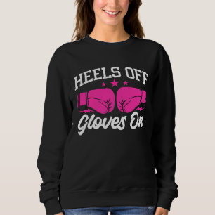 Kickboxing Boxing Heels Off Gloves On Sweatshirt
