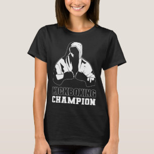 Kickboxing Champion Martial Artist T-Shirt