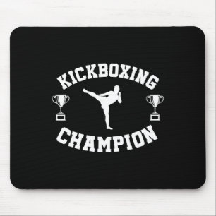 Kickboxing Champion  Mouse Pad