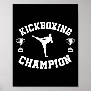 Kickboxing Champion Poster