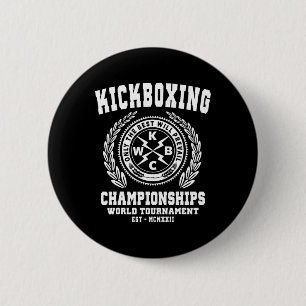 Kickboxing Championships, Kickboxing T Shirt, Mart 2 Inch Round Button