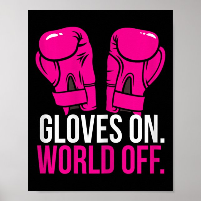Kickboxing Chick Kickboxer Training Gloves On Worl Poster (Front)