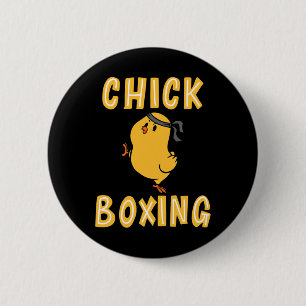 Kickboxing Chickboxing Kick Boxing Workout  2 Inch Round Button