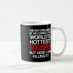 Kickboxing Dreamed Kick Boxing Workout  Coffee Mug