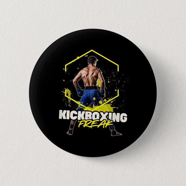 Kickboxing Freak  2 Inch Round Button (Front)
