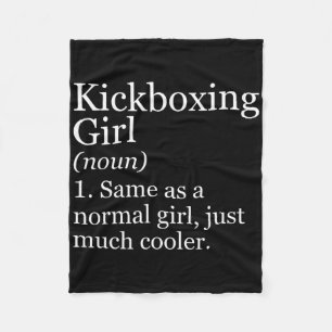 Kickboxing Girl Definition Funny Sarcastic Sports Fleece Blanket
