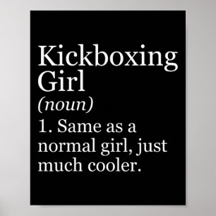 Kickboxing Girl Definition Funny Sarcastic Sports  Poster