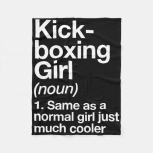 Kickboxing Girl Definition Funny Sports Martial Ar Fleece Blanket