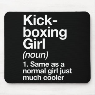 Kickboxing Girl Definition Funny Sports Martial Ar Mouse Pad