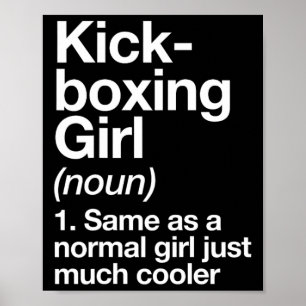 Kickboxing Girl Definition Funny Sports Martial Ar Poster