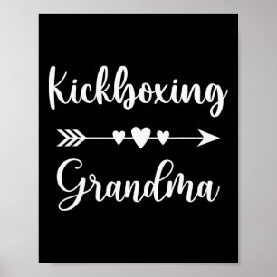 Kickboxing Grandma Kickboxing Lovers Kickboxing Gr Poster