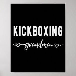 Kickboxing Grandma Proud Kickboxing Grandmother Poster