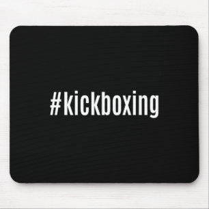 #kickboxing Hashtag Mouse Pad