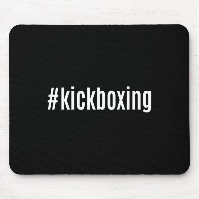 #kickboxing Hashtag  Mouse Pad (Front)
