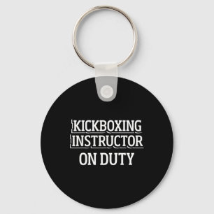 Kickboxing Instructor Kick Boxing Workout _1 Keychain