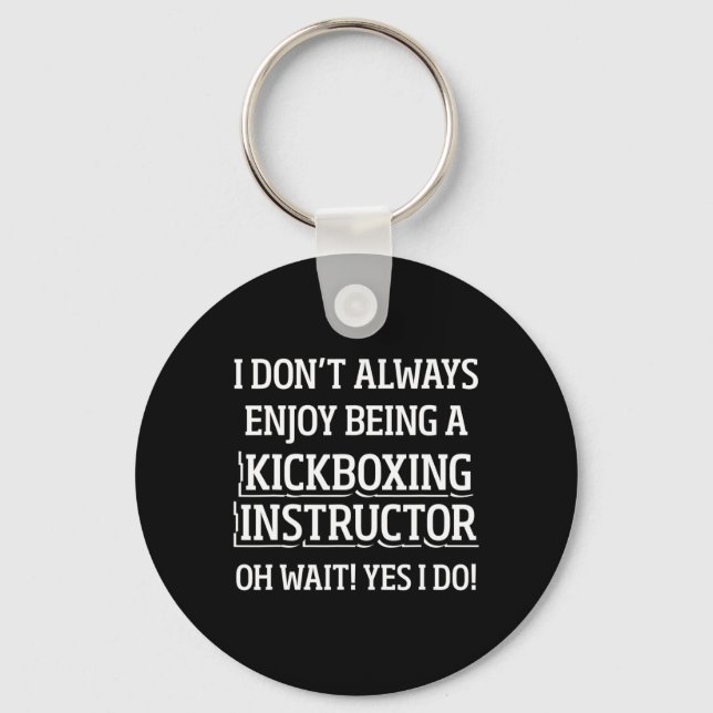 Kickboxing Instructor Kick Boxing Workout _4  Keychain (Front)