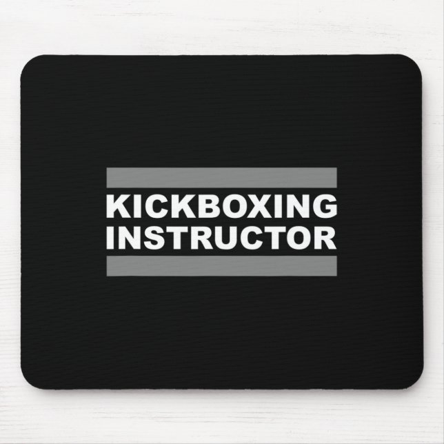 Kickboxing Instructor  Mouse Pad (Front)