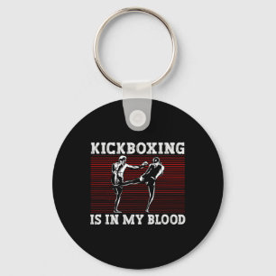 Kickboxing Is In My Blood Kickboxer Keychain