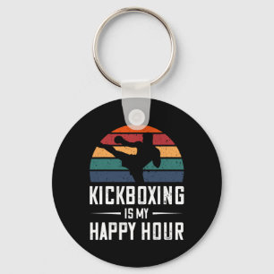 Kickboxing Is My Happy Hour Funny Kick Boxing  Keychain