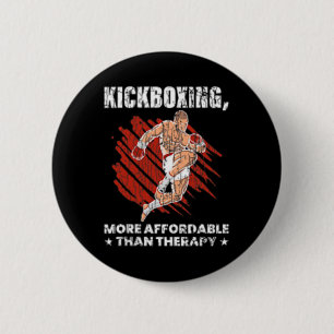 Kickboxing Is Therapy Funny Kick Boxer Boxing Grap 2 Inch Round Button