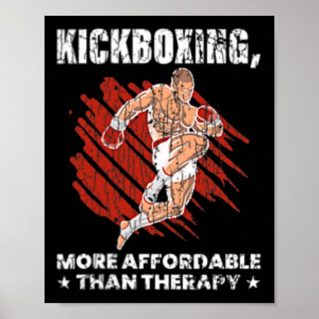 Kickboxing Is Therapy Funny Kick Boxer Boxing Grap Poster (Front)
