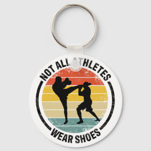 Kickboxing Kick Boxing Not All Athletes Wear Shoes Keychain
