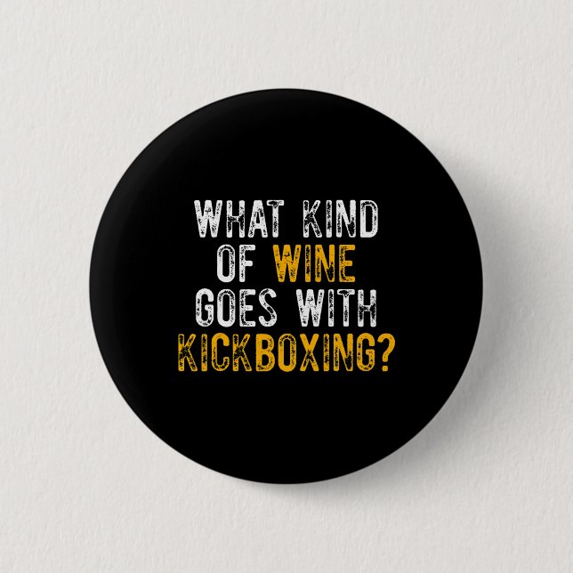 Kickboxing Kick Boxing Workout _1  2 Inch Round Button (Front)