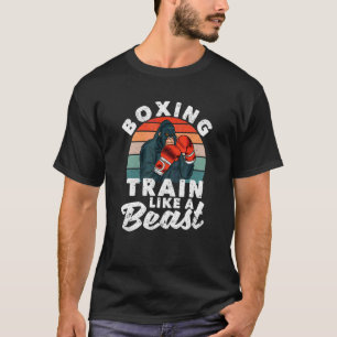 Kickboxing Kickboxer Gym Boxer Boxing Train Like A T-Shirt