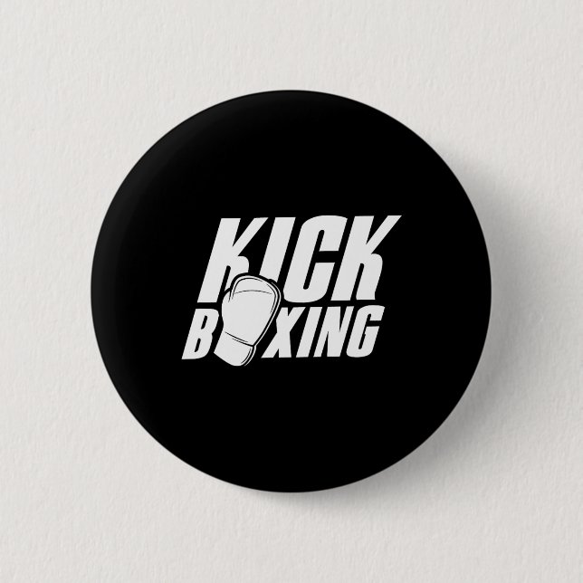 Kickboxing Kickboxer Kickbox Kick Boxing Martial A 2 Inch Round Button (Front)