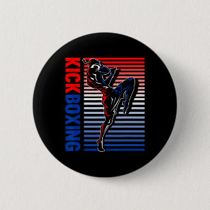 Kickboxing Martial Arts Kickboxing Lover Boxing Ki 2 Inch Round Button