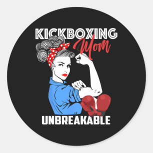 Kickboxing Mom Unbreakable Kickboxer Mother Gift Classic Round Sticker