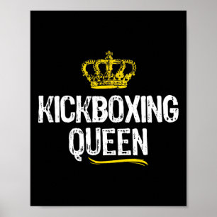 Kickboxing Queen Women Girls Kickbox Funny Cool Cu Poster