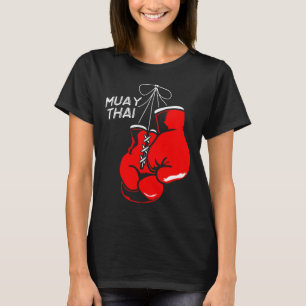 Kickboxing Thai Boxing Muay Thai Gloves T-Shirt
