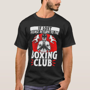 Kickboxing Vintage If Lost Please Return To The Bo T-Shirt