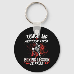 Kickboxing Vintage Touch Me And Your First Boxing Keychain