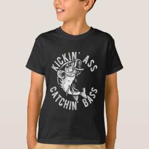 Kickin' Catchin' Byss Fishing Fisherman Anglers Tr T-Shirt