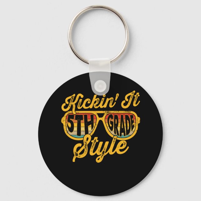 Kickin it 5th Grade Style Student Teacher Team Keychain (Front)
