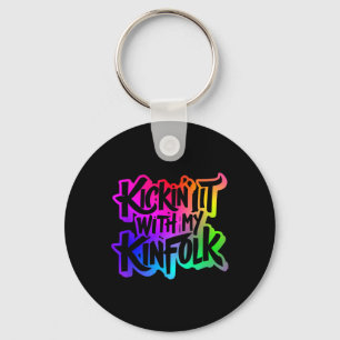 Kickin' It With My Kinfolk Funny Family Reunion  Keychain