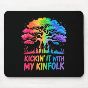 Kickin It With My Kinfolk Funny Family Reunion  Mouse Pad